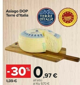 Carrefour Terre D'Italia Asiago DOP offerta