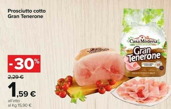 Carrefour Casa Modena Prosciutto Cotto Gran Tenerone offerta