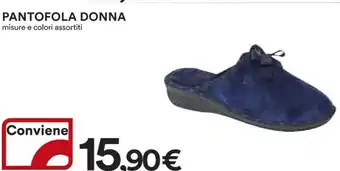 Ipercoop PANTOFOLA DONNA misure e colori assortiti offerta