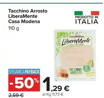 Carrefour Casa Modena Tacchino Arrosto Liberamente offerta