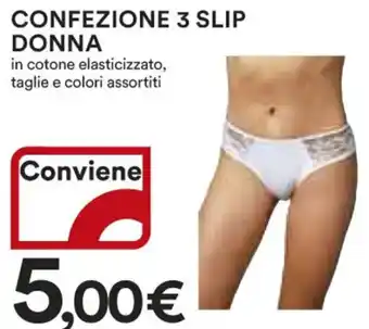 Ipercoop CONFEZIONE 3 SLIP DONNA offerta