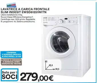 Ipercoop LAVATRICE A CARICA FRONTALE SLIM INDESIT EWSD61251WITN offerta