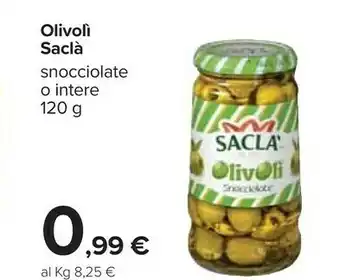 Carrefour Saclà Sacla Olivoli Snocciolate offerta