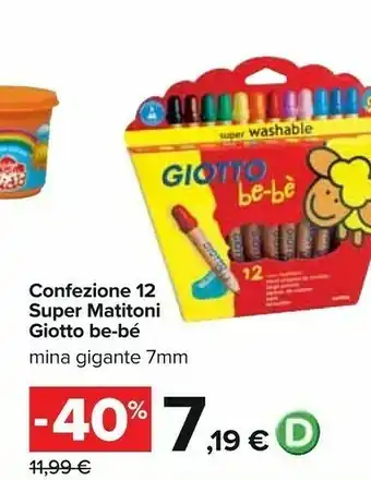Carrefour Giotto Be-bè 12 Super Matitoni offerta