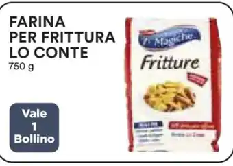 Ipercoop FARINA PER FRITTURA LO CONTE 750 g offerta