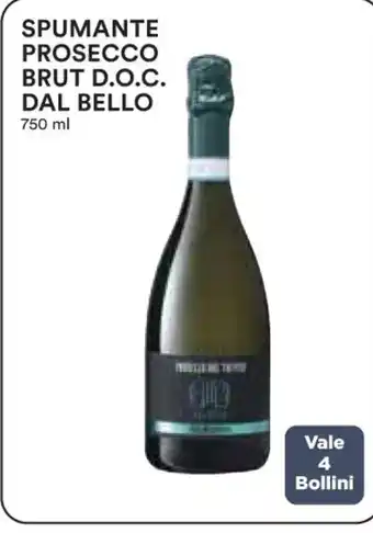 Ipercoop SPUMANTE PROSECCO BRUT D.O.C. DAL BELLO 750 ml offerta