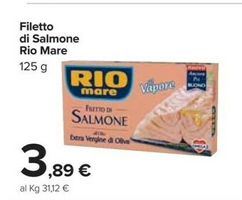 Carrefour Rio Mare Filetto Di Salmone Al Naturale Al Vapore 125 G(ml) offerta