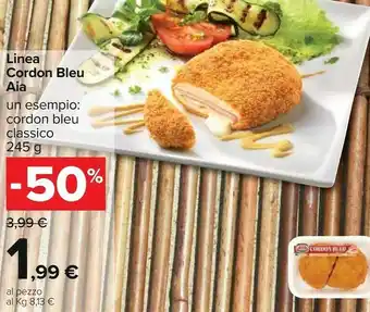 Carrefour Aia Cordon Bleu Classico Prosciutto E Formaggio 245 G(ml) offerta