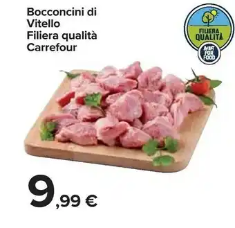 Carrefour Carrefour - Bocconcini Di Vitello offerta