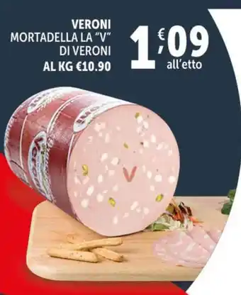 Deco Supermercati VERONI MORTADELLA LA "V" DI VERONI offerta