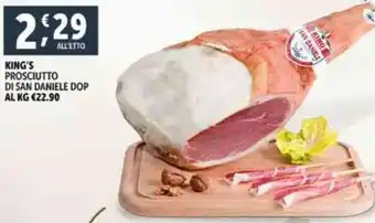 Deco Supermercati KING'S PROSCIUTTO DI SAN DANIELE DOP offerta