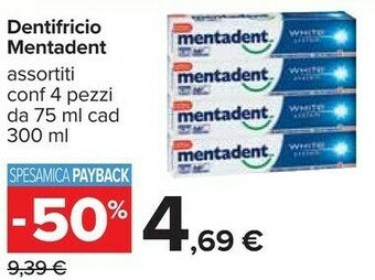 Carrefour Mentadent Dentifricio offerta