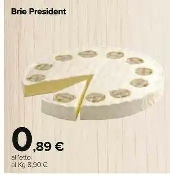 Carrefour Prèsident Brie offerta