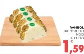 Eté RAMBOL TRONCHETTO NOCI ALL'ETTO offerta