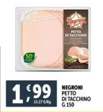 Deco Supermercati NEGRONI PETTO DI TACCHINO g 150 offerta