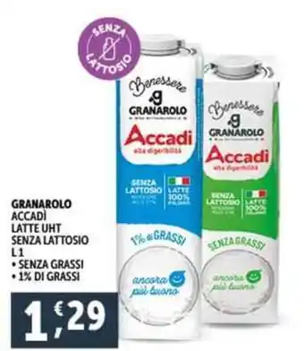 Deco Supermercati GRANAROLO ACCADI LATTE UHT SENZA LATTOSIO L1 offerta