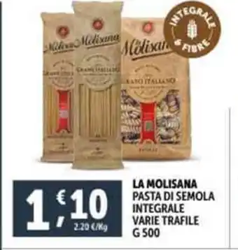 Deco Supermercati LA MOLISANA PASTA DI SEMOLA INTEGRALE VARIE TRAFILE G 500 offerta