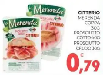 Eté CITTERIO MERENDA COPPA 30G PROSCIUTTO COTTO 40G PROSCIUTTO CRUDO 30G offerta