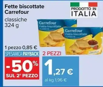 Carrefour Carrefour - Fette Biscottate Classiche 324 G(ml) offerta