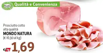 Prosciutto cotto alta qualità MONDO NATURA