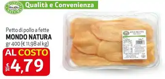 Petto di pollo a fette MONDO NATURA gr 400