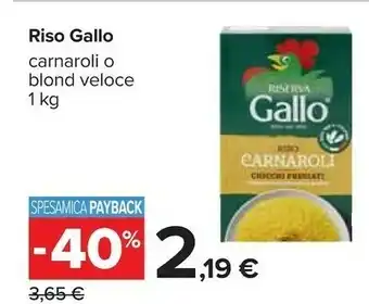 Gallo Riso Carnaroli O Blond Veloce Riserva