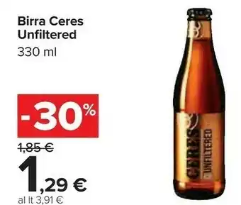 Carrefour Ceres Birra Unfiltered offerta