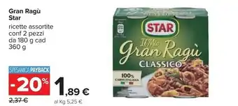 Carrefour Star Il Mio Gran Ragù Classico 360 G(ml) offerta