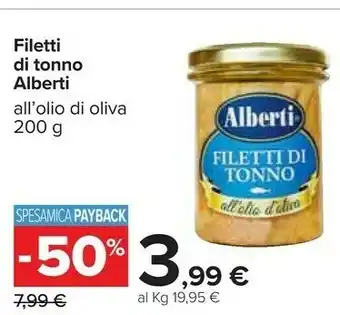 Carrefour Alberti Filetti Di Tonno All'olio Di Oliva 200 G offerta