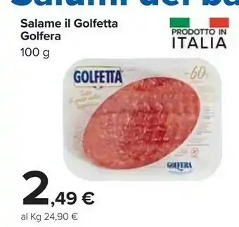 Carrefour Golfera Salame Il Golfetta offerta