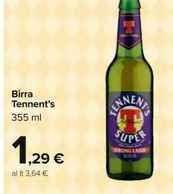 Carrefour Tennent's Birra offerta