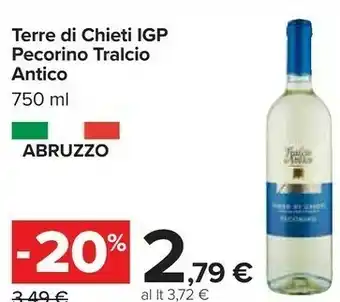 Carrefour Tralcio antico Terre Di Chieti Igp Pecorino offerta