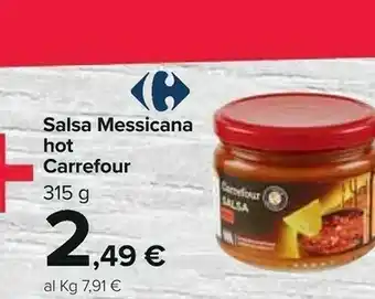 Carrefour Carrefour - Salsa Hot 315 G(ml) offerta