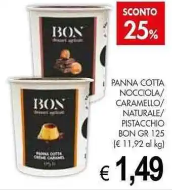 PrestoFresco PANNA COTTA NOCCIOLA/ CARAMELLO/ NATURALE/ PISTACCHIO BON GR 125 offerta