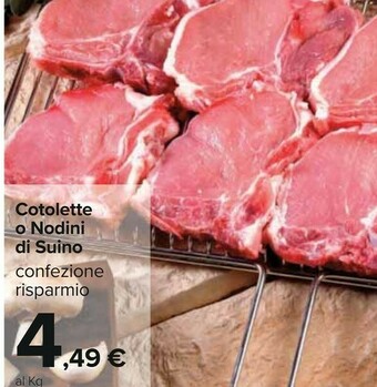 Carrefour Cotolette O Nodini Di Suino offerta