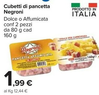 Carrefour Negroni Pancetta Affumicata Cubetti 160 G(ml) offerta