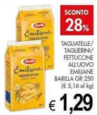 PrestoFresco TAGLIATELLE/ TAGLIERINI/ FETTUCCINE ALL'UOVO EMILIANE BARILLA GR 250 offerta