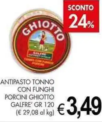 ANTIPASTO TONNO CON FUNGHI PORCINI GHIOTTO GALFRE' GR 120