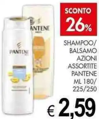 SHAMPOO/ BALSAMO AZIONI ASSORTITE PANTENE ML 180/ 225/250