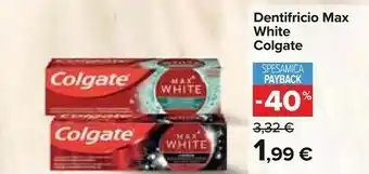 Carrefour Colgate Max White & Protect Dentifricio Antiplacca 75 Ml offerta