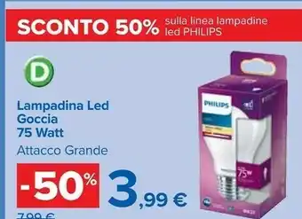 Carrefour Philips Lampadina Led Goccia offerta