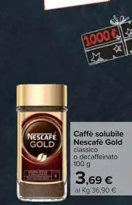 Carrefour Nescafé Nescafe Caffe Solubile Gold Classico offerta