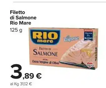 Carrefour Rio Mare Filetto Di Salmone All'olio Di Oliva Al Vapore 125 G offerta