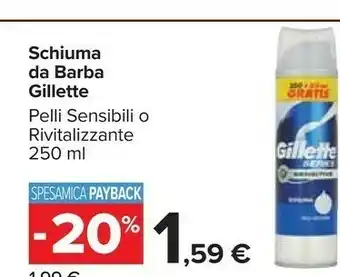 Carrefour Gillette Schiuma Da Barba Pelli Sensibili/ Rivitalizzante 250 Ml offerta