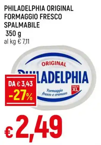 Famila PHILADELPHIA ORIGINAL FORMAGGIO FRESCO SPALMABILE 350 g offerta