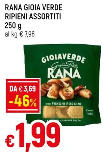 Famila RANA GIOIA VERDE RIPIENI ASSORTITI 250 g offerta