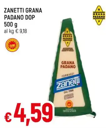 Famila ZANETTI GRANA PADANO DOP 500 g offerta