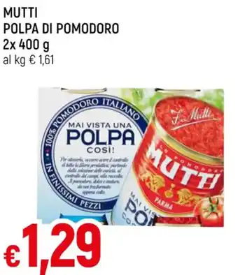 Famila MUTTI POLPA DI POMODORO 2 x 400 g offerta