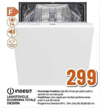 Expert INDESIT LAVASTOVIGLIE SCOMPARSA TOTALE DIE2B19A offerta
