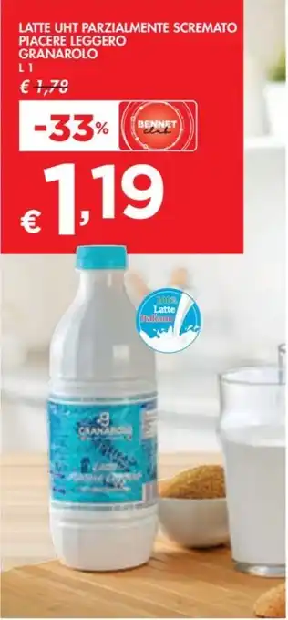 Bennet LATTE UHT PARZIALMENTE SCREMATO PIACERE LEGGERO GRANAROLO offerta